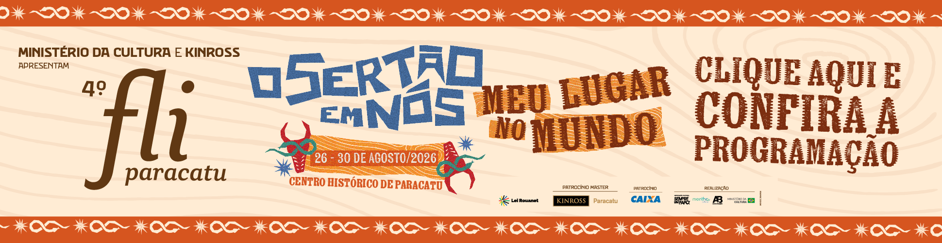 4º FLI Paracatu — O Sertão em Nós: Meu Lugar no Mundo. 26 a 30 de agosto de 2026, Centro Histórico de Paracatu. Clique e confira a programação.